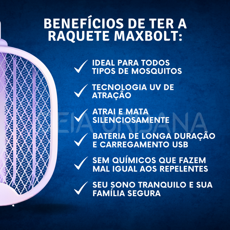 Raquete Mata-Mosquito MaxBOlt™ - Com Ions de Atração [Queima de Estoque]